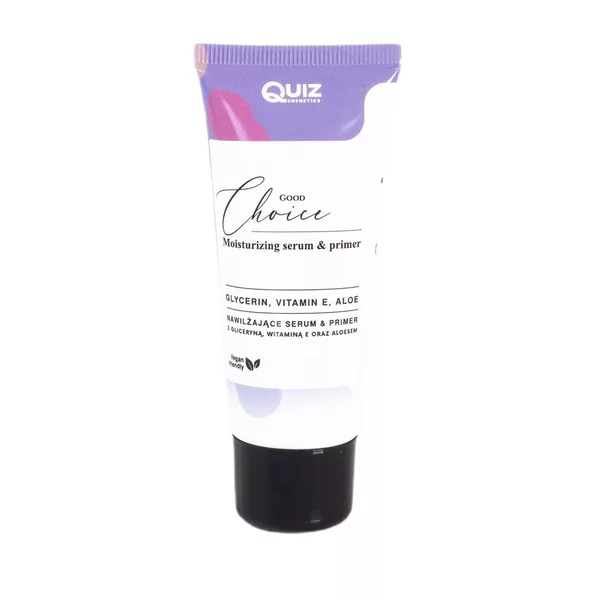 Quiz Cosmetics Moisturizing Serum & Primer Good Choice nawilżające serum i baza pod makijaż 2w1 wzbogacony witaminą E i aloesem 30ml